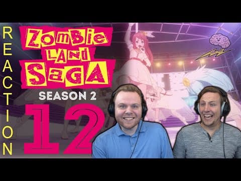 Zombieland Saga S2E12