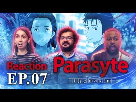 Parasyte: The Maxim S1E7