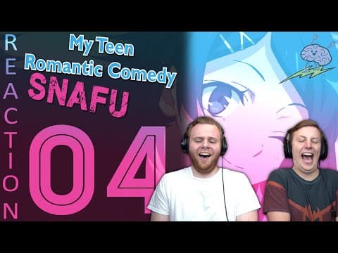 Oregairu S1E4