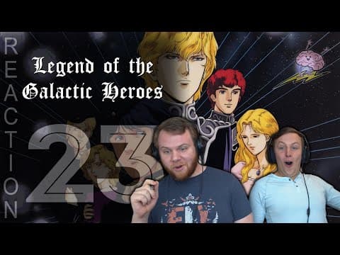 Legend of the Galactic Heroes Episode 23