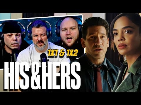 His & Hers S1E1