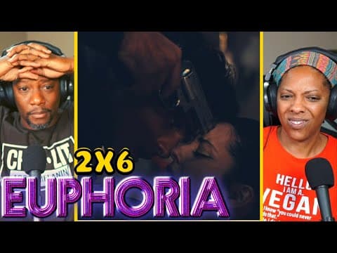 Euphoria S2E6
