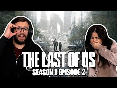 The Last of Us S1E2