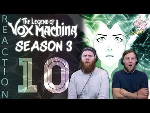 Legend of Vox Machina S3E10